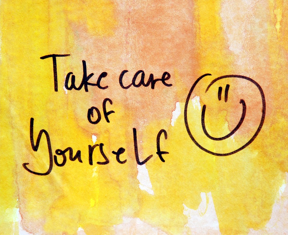 Take care of yourself.